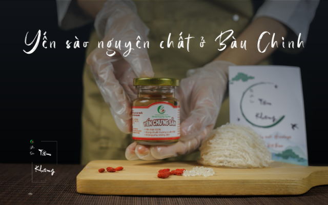 Mua yến sào ngon ở Bàu Chinh Châu Đức
