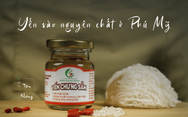 Địa chỉ bán yến ngon chất lượng ở Phú Mỹ