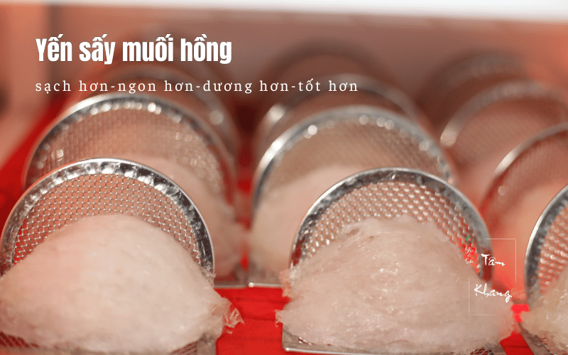 Yến sấy muối hồng Himalaya đậm vị lưu giữ lâu hơn hương vị yến